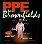 PPE for Brownfields teaches workers to choose Personal Protective Equipment for Brownfields remediation.